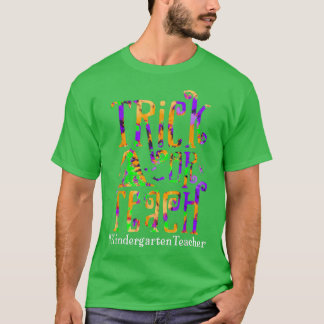 T-shirt Trick Ou Enseigner À La Maternelle Enseignant Tie 