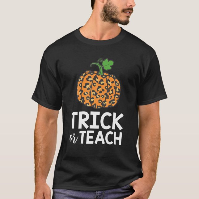 T-shirt Trick Teach Leopard Pumkin Affaire Halloween Teach (Devant)
