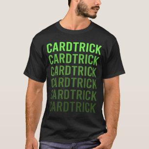 T-shirt Trick Trick Trick de la manipulation des cartes à