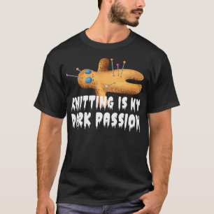 T-shirt Tricot est ma passion sombre Déplaisant Tricot de