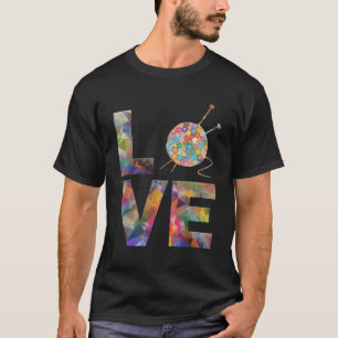 T-shirt Tricot Knitter Crochet Love Yarn Motifs Stitch