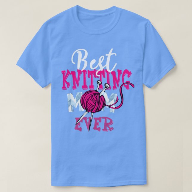 T-shirt Tricot Knitter Maman Meilleur Tricot Maman Jamais (Design devant)