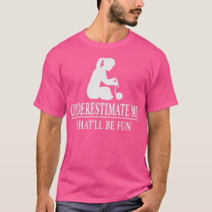 T-shirt Tricot Sous-Estimez-Moi, Dames Autonomisation 3519