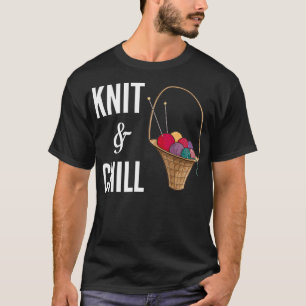 T-shirt Tricoter & Chill Meilleur Cadeau pour Tricoteur