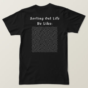 T-shirt Trier de la vie comme la rue gothique