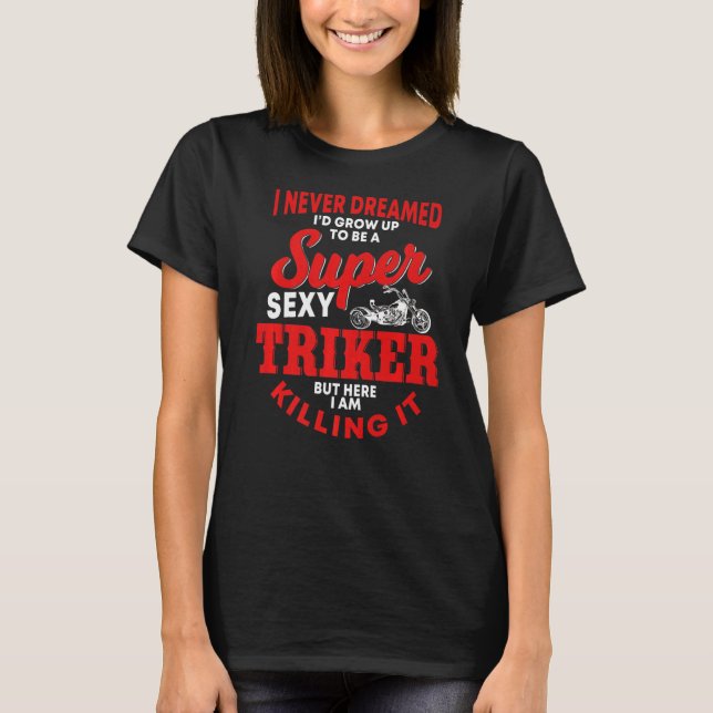T-shirt Triker dire Trike Motorcycle (Devant)