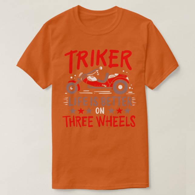 T-shirt Triker Trier trois roues (Design devant)
