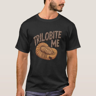 T-shirt Trilobite Me - De Quartz, Vous Connaissez Votre Sc