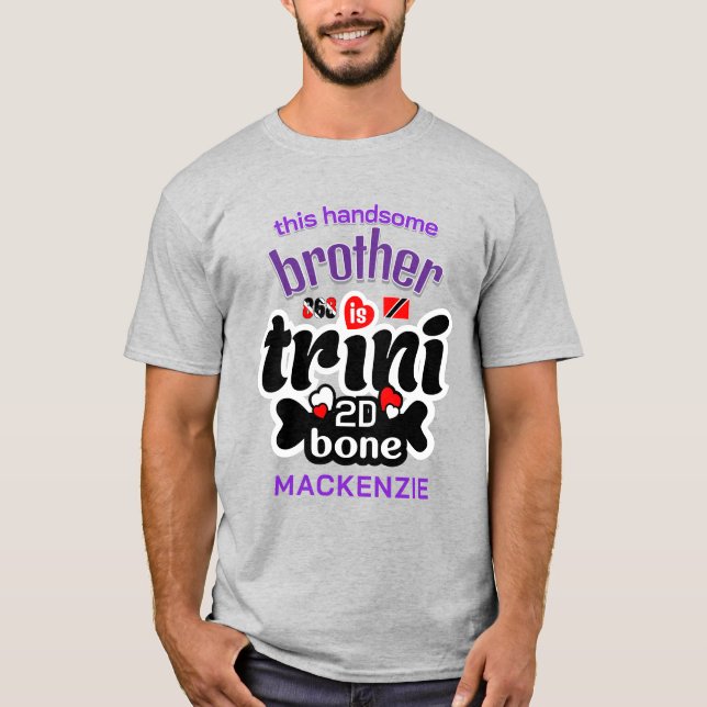 T-shirt Trini jusqu'aux os Frère (Devant)