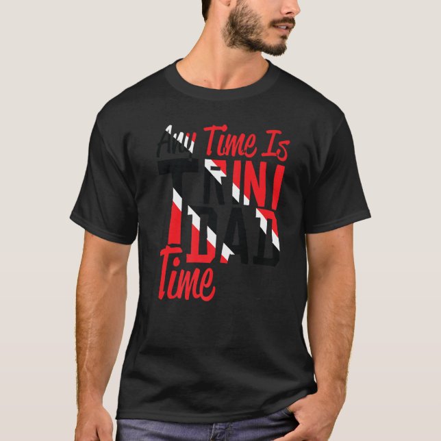 T-shirt Trinidad Time - Trini - Amusement - Caribbean Prem (Devant)