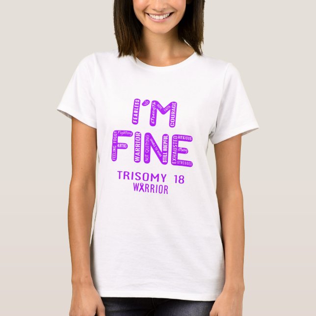 T-shirt Trisomy 18 Warrior - JE SUIS FINE (Devant)