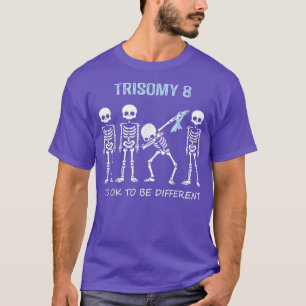T-shirt Trisomy 8 Chemise Dabbing Skeleton C'est OK d'être