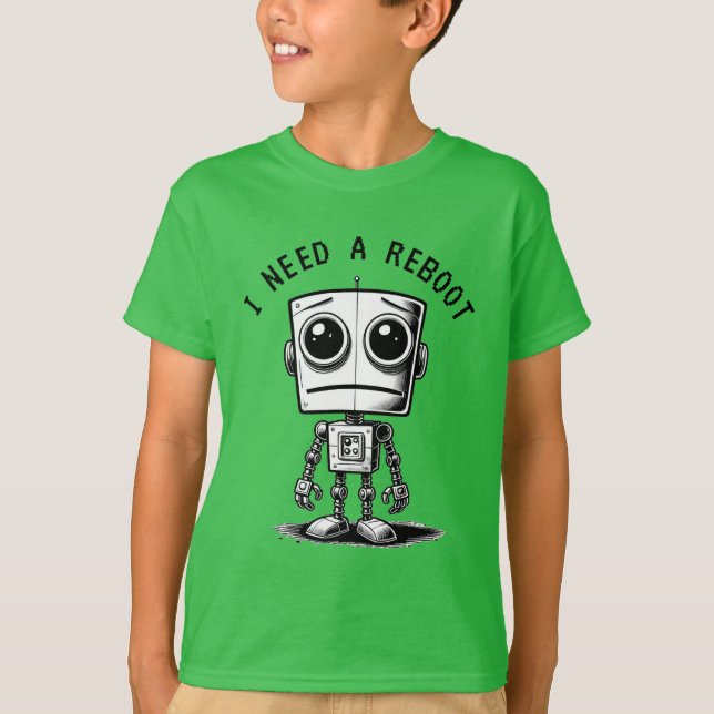 T-shirt Triste Robot - J'Ai Besoin D'Un Redémarrage (Devant)
