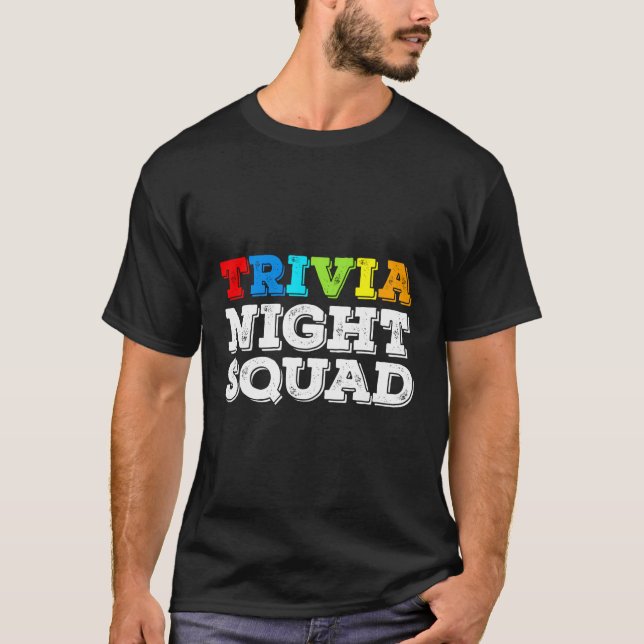 T-shirt Trivia Night Squad - Amusant Jeu Quiz (Devant)
