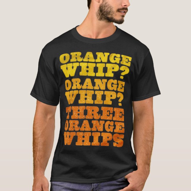 T-shirt Trois Fouets Orange Drôle (Devant)