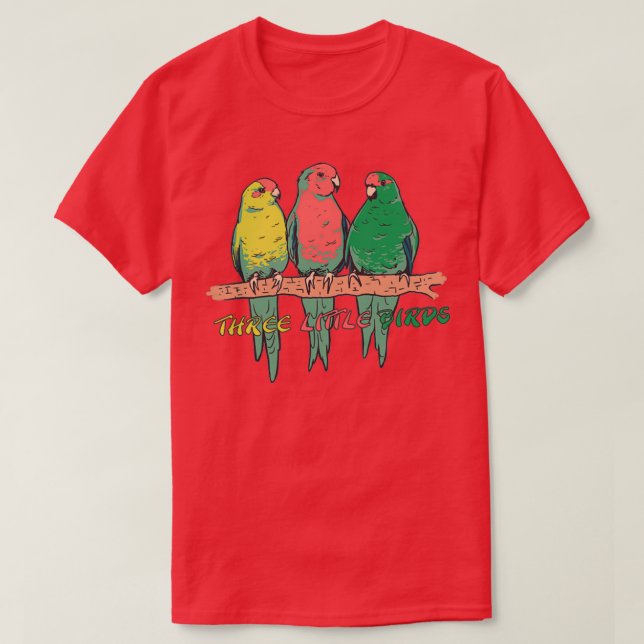 T-shirt Trois petits oiseaux Afrique Musique Reggae Rasta  (Design devant)