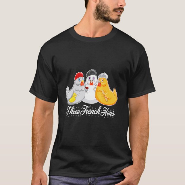 T-shirt Trois poules françaises 12 Jours Chanson de Noël (Devant)