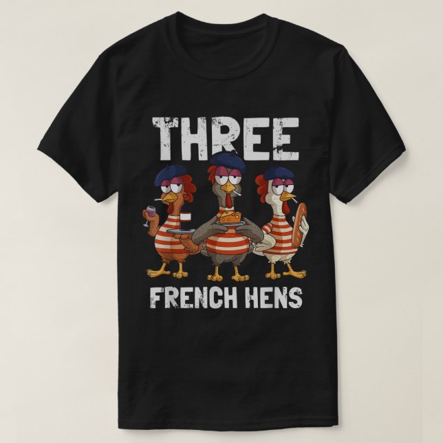 T-shirt Trois poules françaises drôle Partridge Carol Noël (Design devant)