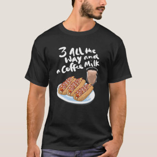 T-shirt Trois Tout Le Chemin Et Un Lait De Café Wiener Hot