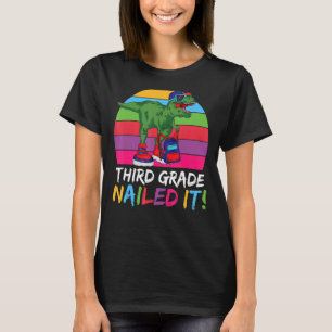 T-shirt Troisième grade Nail It Rex Cute 3e grade