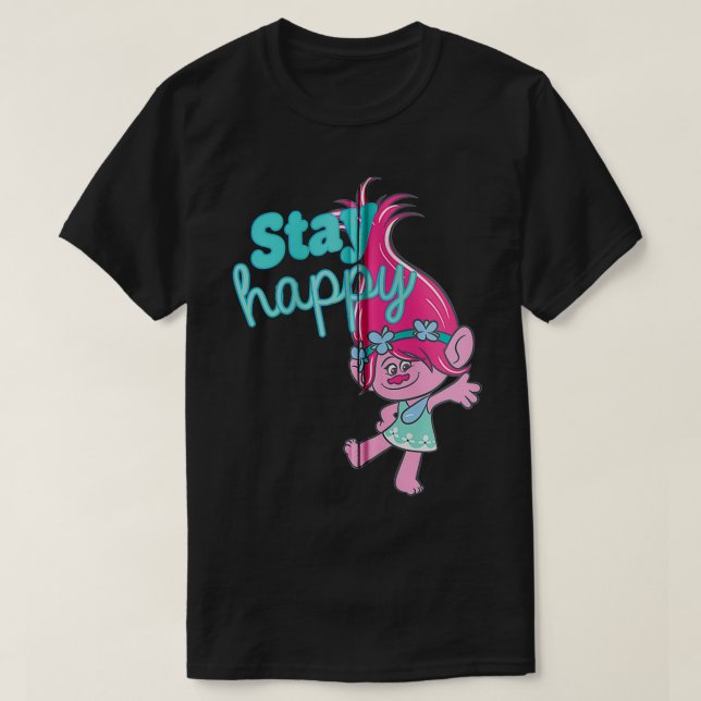 T-shirt Trolls Poppy Restez heureux Zip (Design devant)