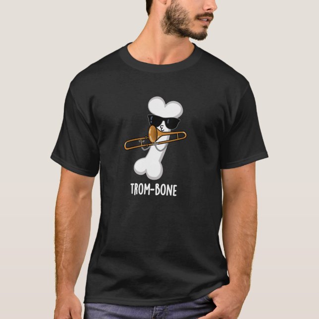 T-shirt Trom-bone Musique drôle Trombone Pun Dark BG (Devant)