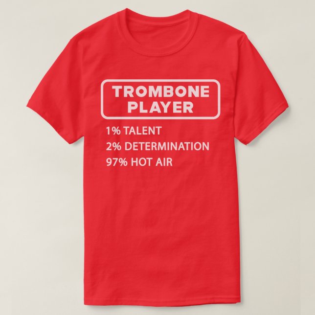 T-shirt Trombone Player 1 Talent 2 Détermination 97 Hot ai (Design devant)