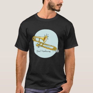 T-shirt Trombone triste