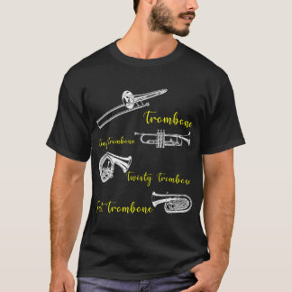T-shirt Tromboniste Tout Type De Trombone