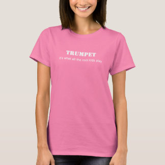 T-shirt TROMPETTE. C'est ce que jouent tous les enfants co
