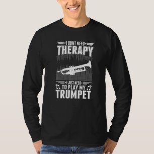 T-shirt Trompette Thérapie Joueur de trompette Trompettist