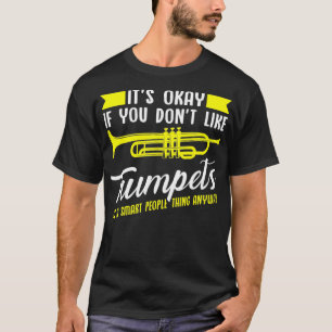 T-shirt Trompettes C'est un truc intelligent de gens de to