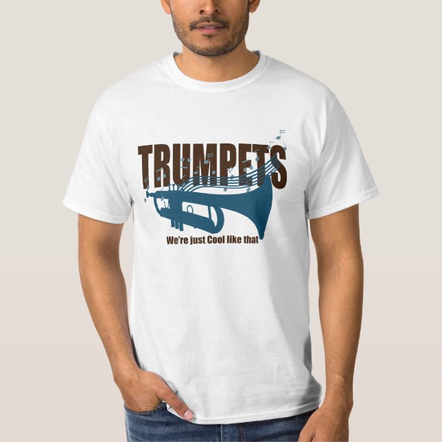 T-shirt Trompettes Nous sommes juste Cool comme ça (Devant)