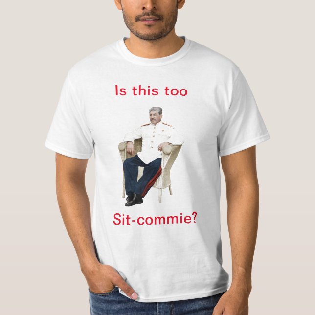 T-shirt Trop assis communiste? (Devant)