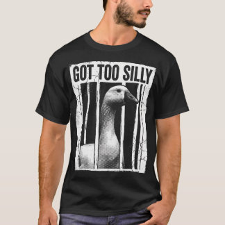 T-shirt Trop Bête Meme d'Oie Ironique Sarcastique