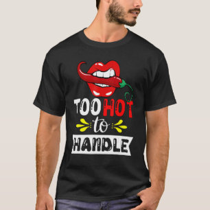 T-shirt Trop Chaud Pour Manipuler Le Poivron De Chili Pour