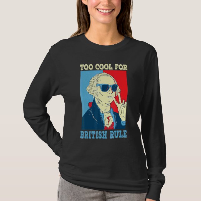 T-shirt Trop Cool pour George Washington 4e (Devant)