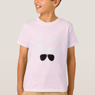 T-shirt Trop Cool Pour Gluten GF Diet