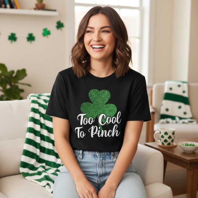 T-shirt Trop Cool Pour Pinceau Du Jour de la Saint Patrick (Too Cool To Pinch Glitter Shamrock St Patrick's Day T-Shirt)