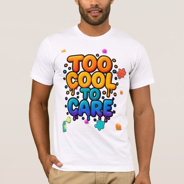 T-shirt Trop Cool pour soigner Graffiti Pastel Shirt avec (Devant)