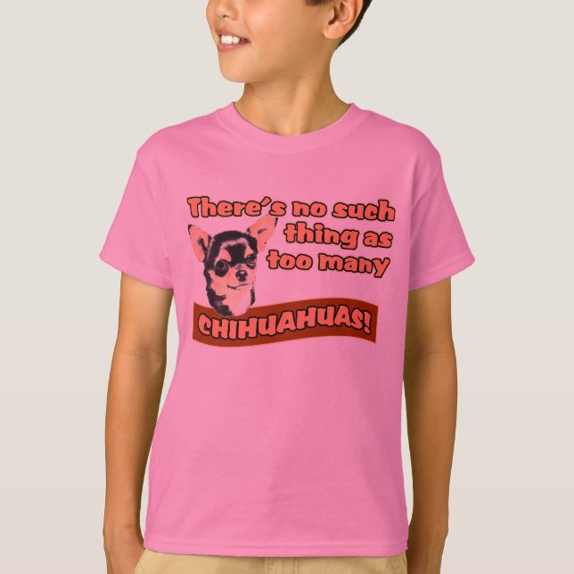 T-shirt "Trop de chiwawas " (Devant)