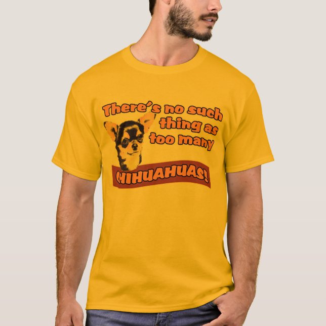 T-shirt "Trop de chiwawas " (Devant)