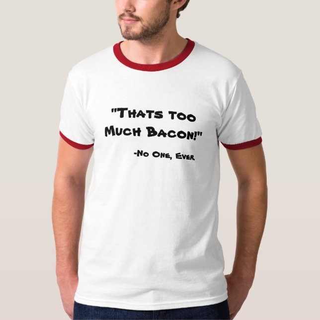 T-shirt Trop de lard (Devant)