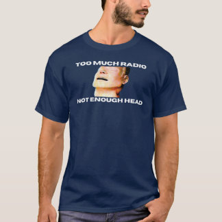 T-shirt Trop de radio Pas assez de tête Mannequin B