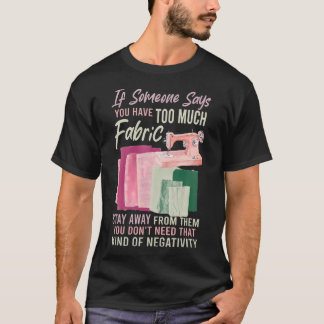 T-shirt Trop de Tissu Couture Amoureux de la Broderie Quil
