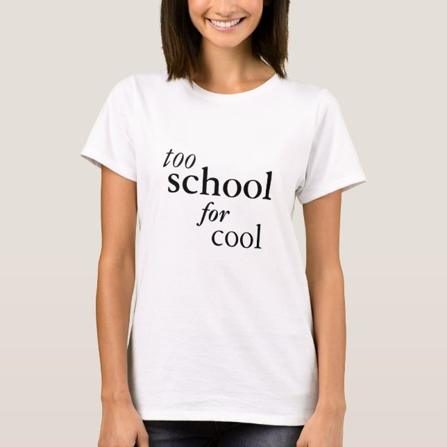 T-shirt Trop école pour le cool - chemise rose (Devant)