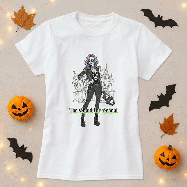 T-shirt Trop Ghoul Pour L'École Halloween Tee; Ghoul Girl (Créateur téléchargé)