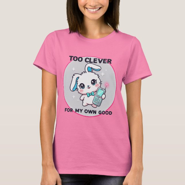 T-shirt Trop malin (Devant)
