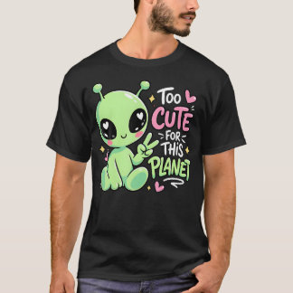 T-shirt Trop Mignon Pour Cette Planète Mignon Drôle D'alie