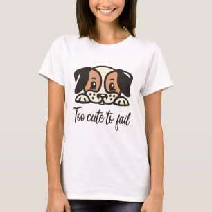 T-shirt Trop mignon pour échouer